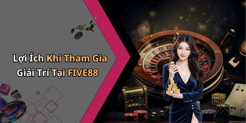 five88-kham-pha-the-gioi-giai-tri-truc-tuyen-dinh-cao-203